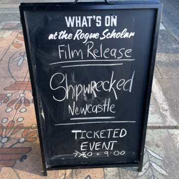 What's On? Shipwrecked Newcastle (2024) Film Release @ Rogue Scholar