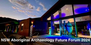 NSW Archaeology Forum 2024