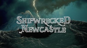 Shipwrecked Newcastle - A Stories of Our Town Film (2024)