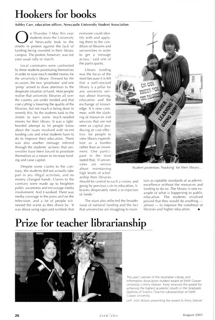"Hookers for Books" by Ashley Carr, Education Officer, Newcastle University Students Association (NUSA) published in inCite, August 2001, p.26