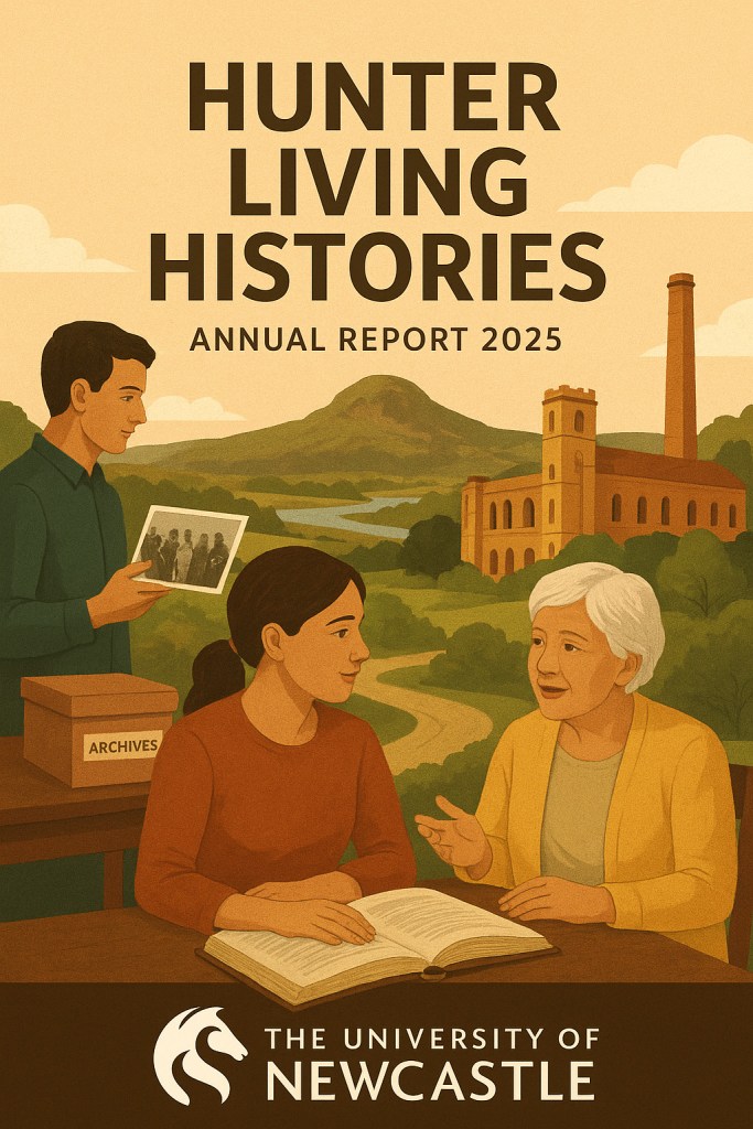 Hunter Living Histories Annual Report 2025