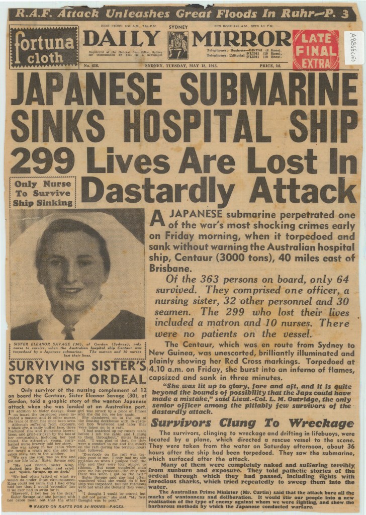 A8866(vii) Sydney Daily Mirror, Tuesday, May 18th, 1943, pp 1-2, reporting on the sinking of the hospital ship Centaur off Brisbane by a Japanese submarine.